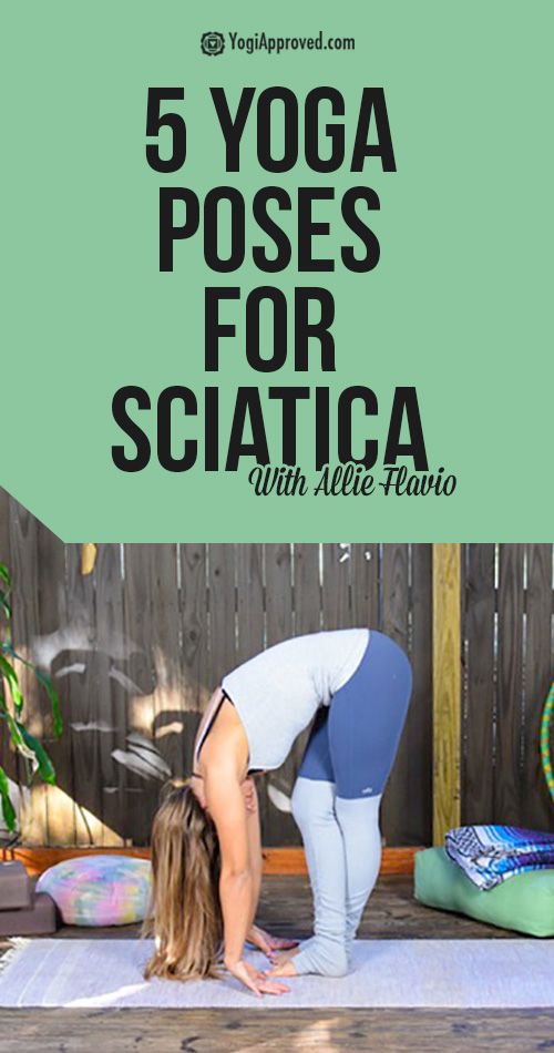 5 Yoga Poses to Soothe Your Sciatica - Pin now. Reference later!