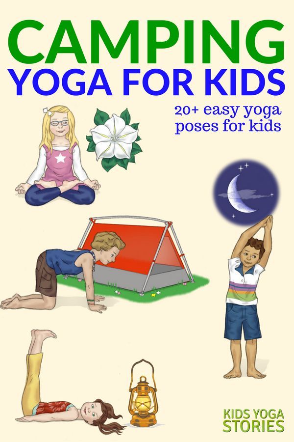 25 Camping Yoga Pose Ideas for Kids + 10 Camping Books for Kids | Kids Yoga Stor...