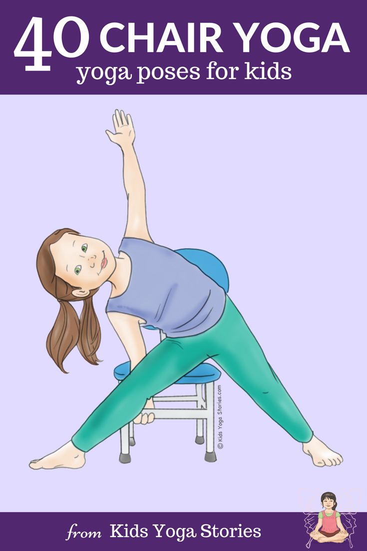 40 fun and easy chair yoga poses for kids: bring movement to your classroom, hom...