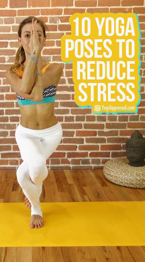 10 Yoga Poses Proven To Reduce Stress