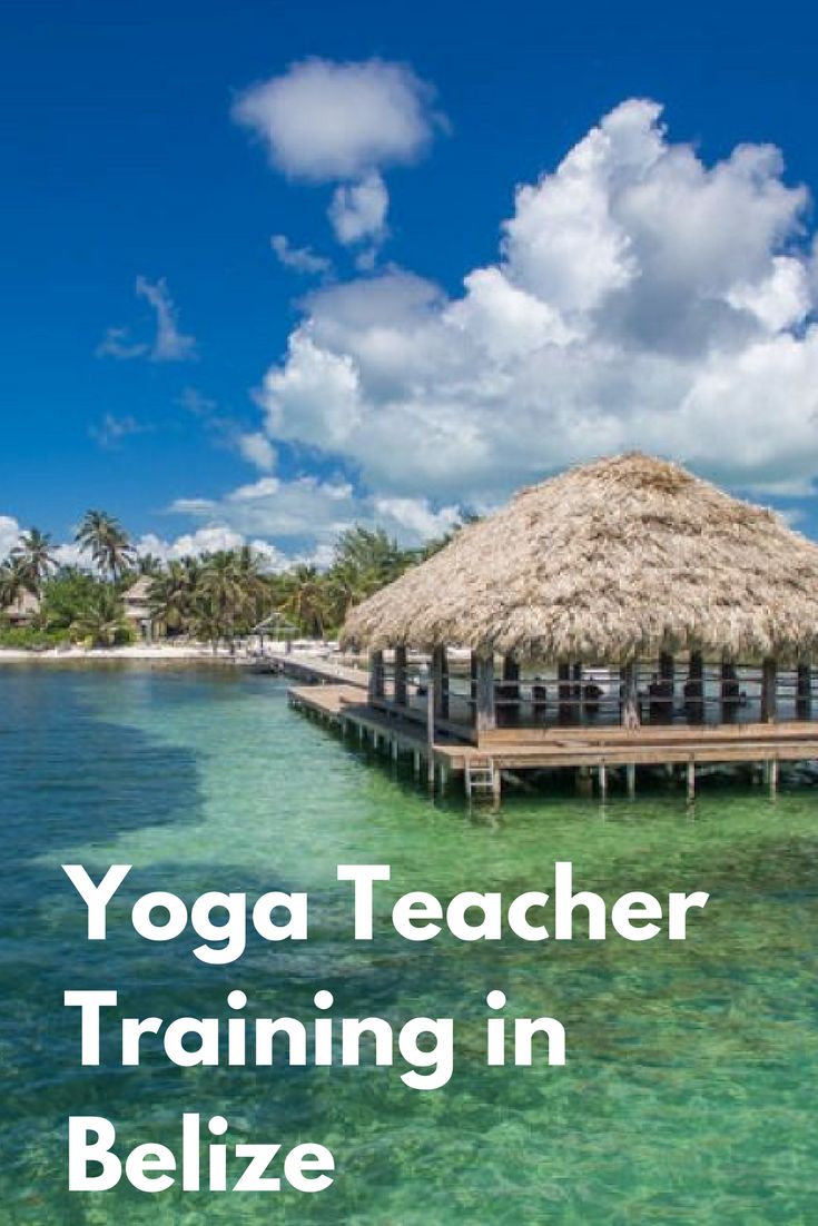 A yoga teacher training for less than $2,000 in Belize may be the perfect summer...