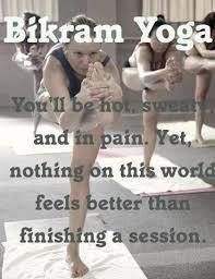 Bikram Yoga will never take the place of my regular yoga practice, but I find it...