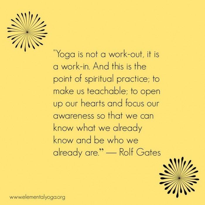 DownDog Inspirations: Yoga is not a work out, it is a work in…