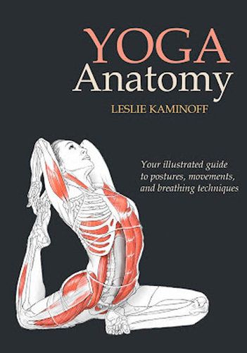 This is one of the best ever yoga books, showing what your body looks like insid...