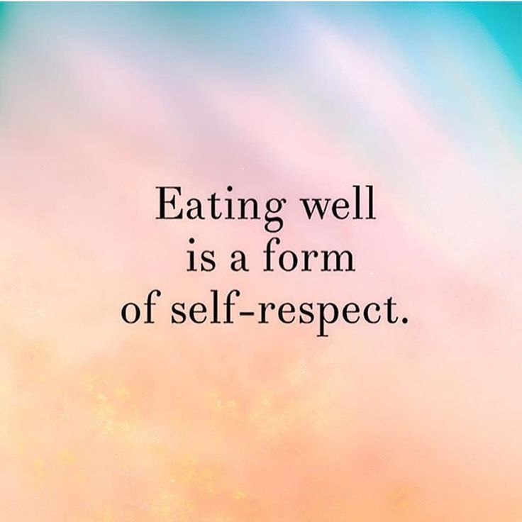 eating well is a form of self-respect HELL YESS!!!!!!! #FF #vitaminC #L4L