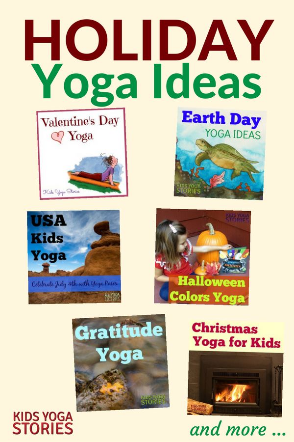 Collection of Holiday Yoga ideas for kids | Kids Yoga Stories
