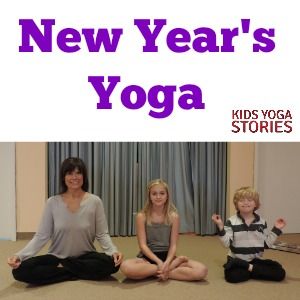 New Year’s Yoga poses for kids | Kids Yoga Stories