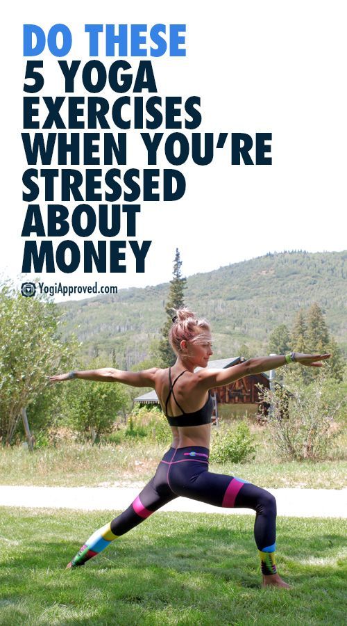 Do These 5 Yoga Exercises When You’re Stressed About Money