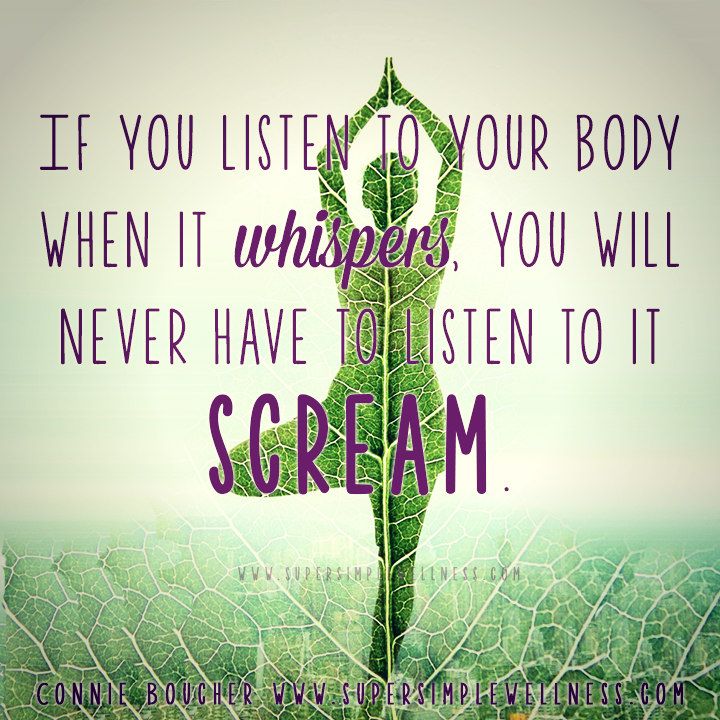 I now listen to my brain scream! So listen to the whispers! If you think somethi...