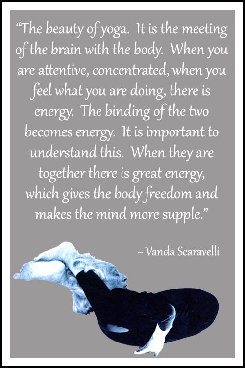 Yoga quote by Vanda Scaravelli: “The beauty of yoga. It is the meeting of the ...