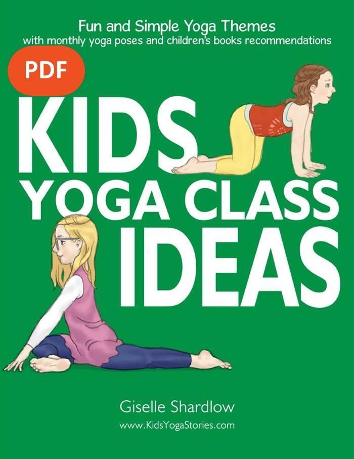 Kids Yoga Class Ideas PDF Download: Fun and simple yoga themes with monthly yoga...