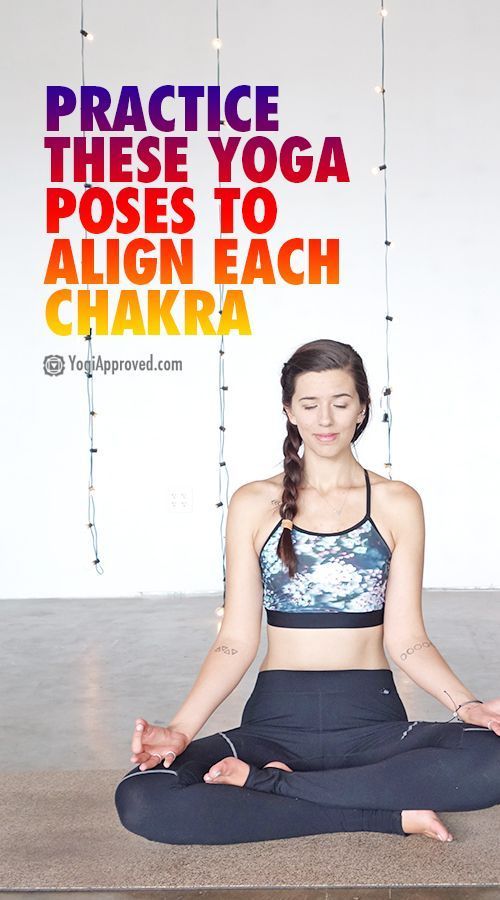 Practice These Yoga Poses to Align Each Chakra
