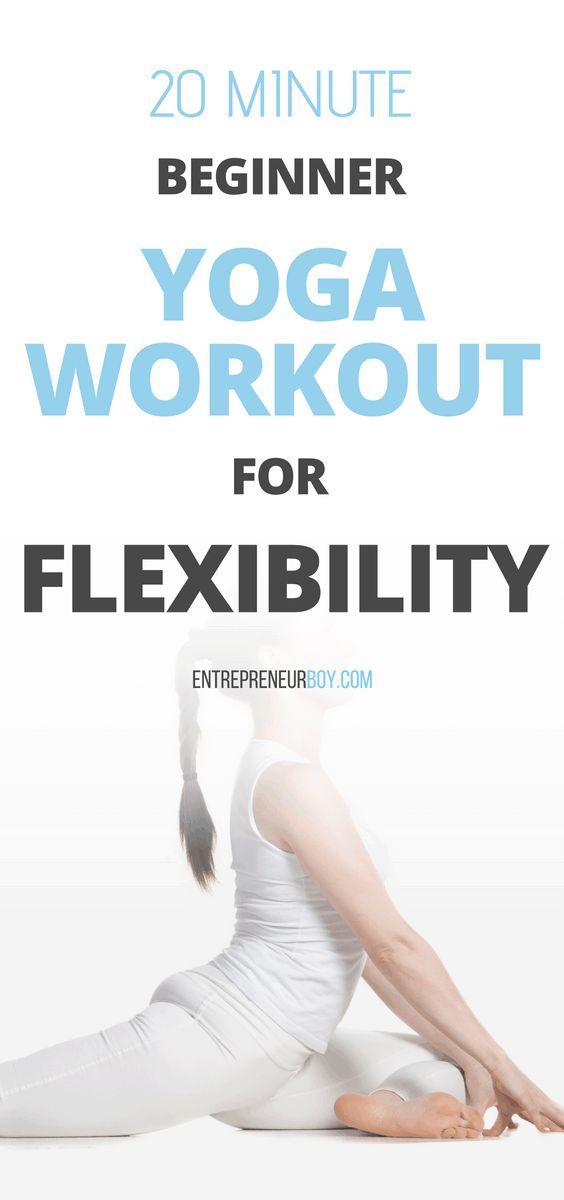 20 Minute Beginner Yoga Workout For Flexibility