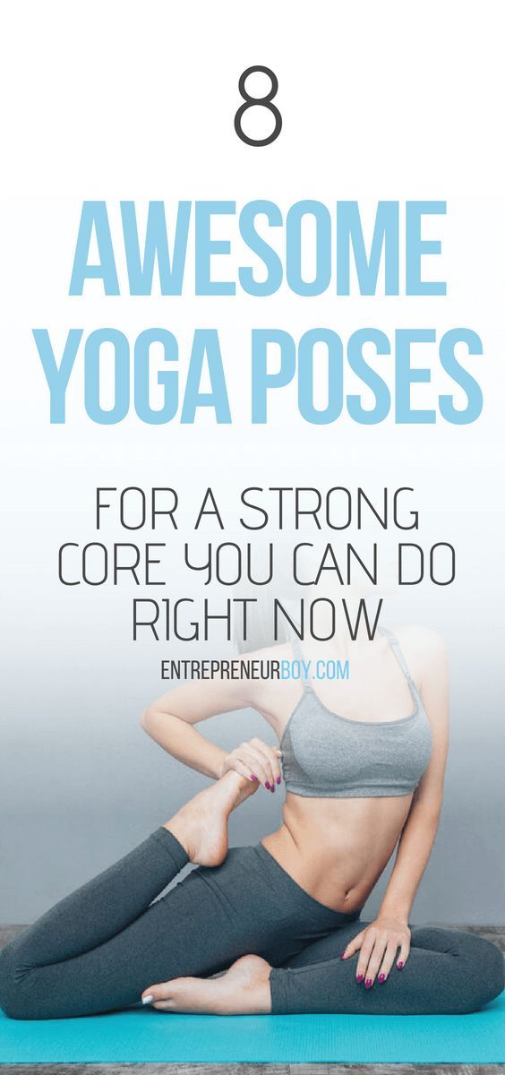 8 Awesome Yoga Poses For A Strong Core You Can Do Right Now
