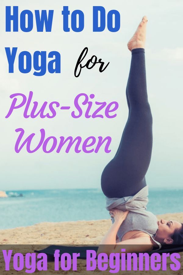 Looking for some plus size tips for yoga? Maybe you're looking to lose weigh...