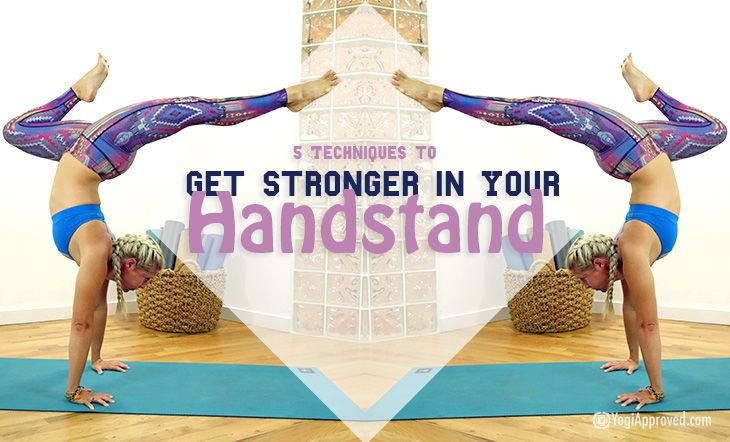 5 Techniques to Get Stronger in Your Handstand