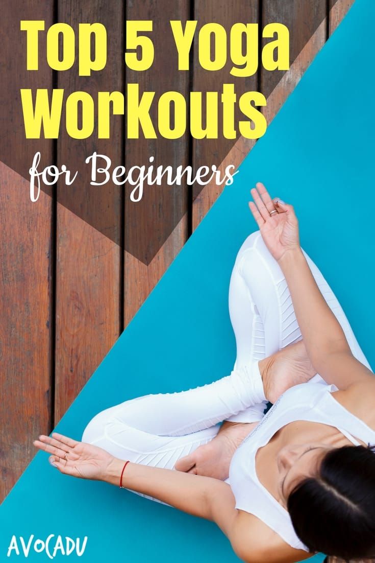 Top 5 yoga workouts for beginners to get started with yoga | Yoga for Beginners ...