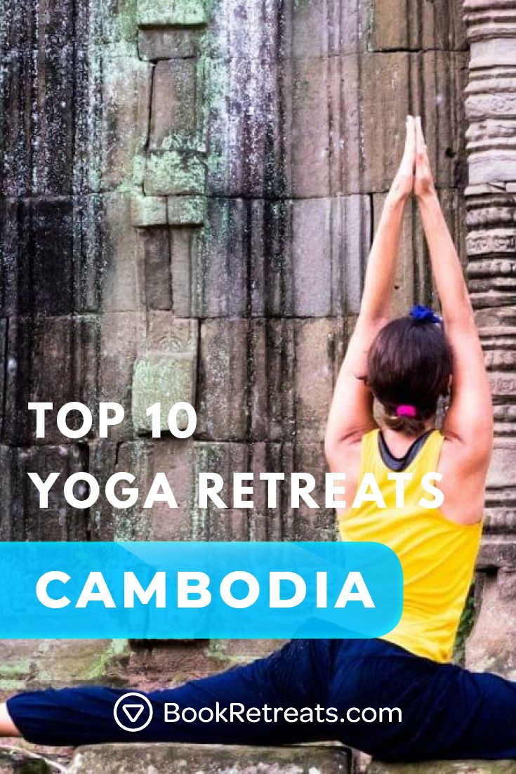 10 Most Affordable (And Amazing) Yoga Retreats Cambodia [2018/2019] // Feel your...