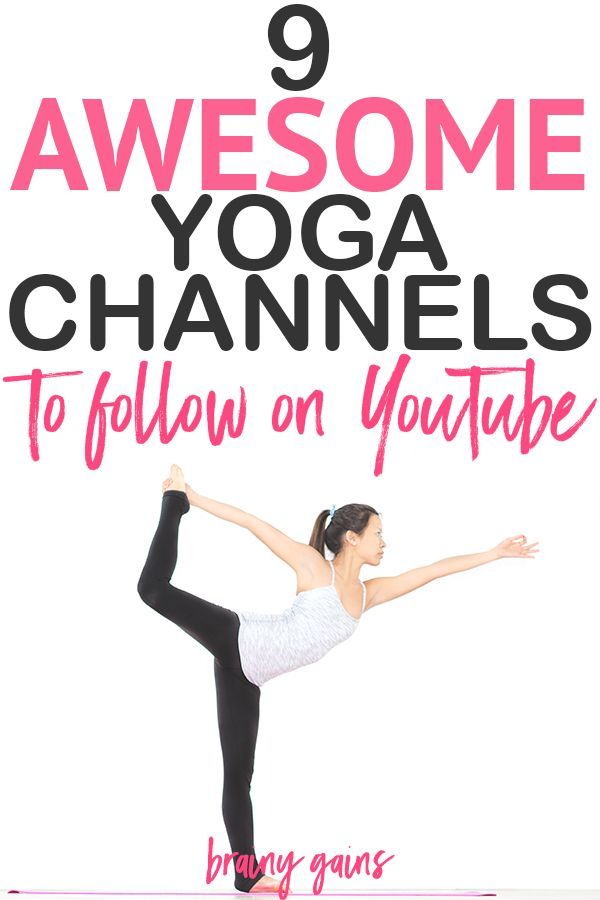 9 Amazing Yoga YouTube Channels for Free Yoga Workouts. There’s something for ...