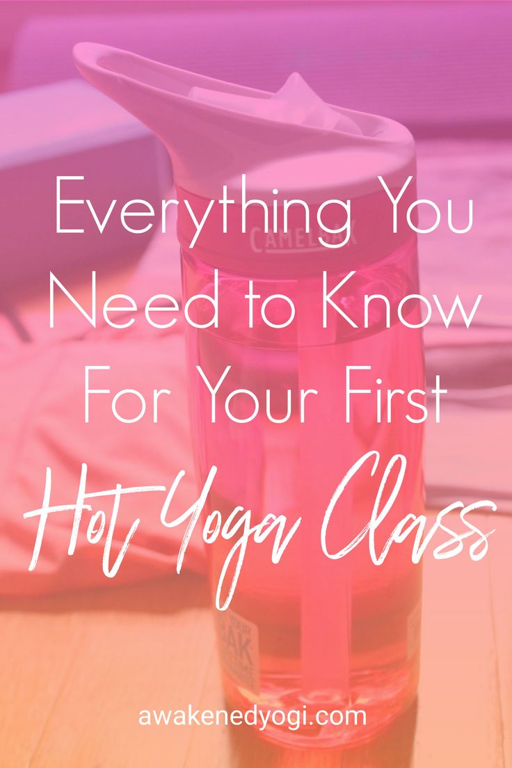 Getting ready to take your first hot yoga class? Find out everything you need to...