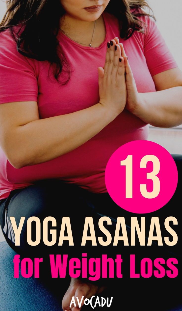 13 Yoga Asanas for Weight Loss