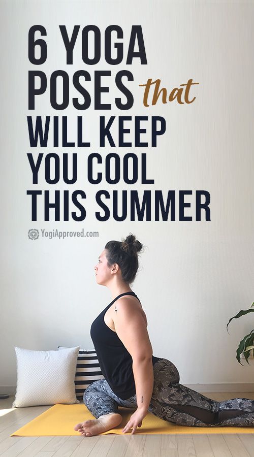 6 Yoga Poses That Will Keep You Cool This Summer