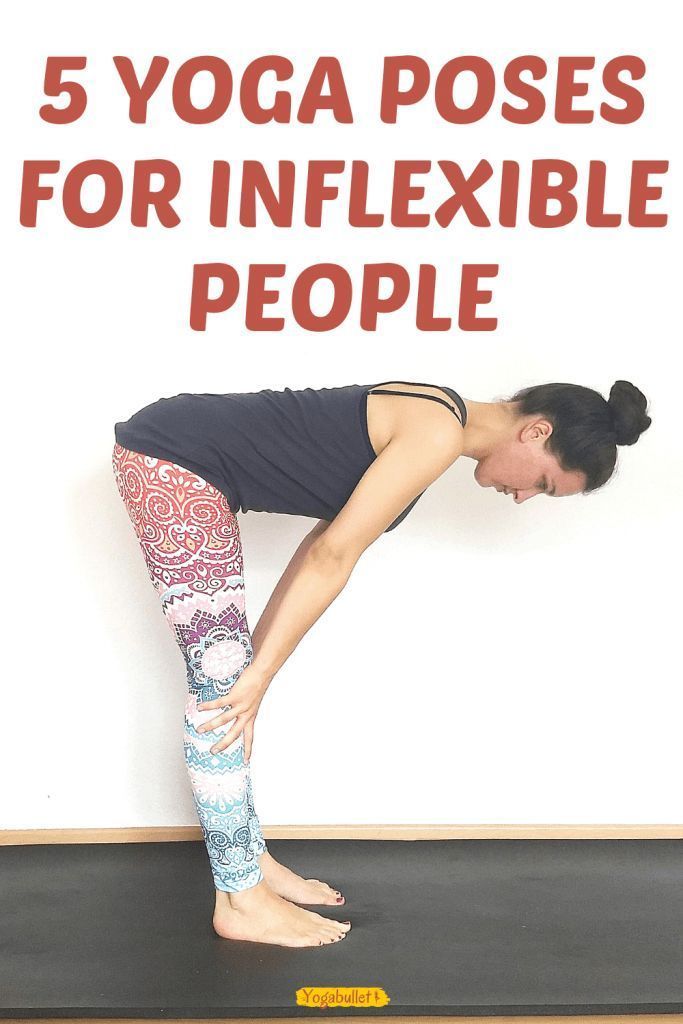 Do you think you're too inflexible to do yoga? These 5 yoga poses for inflex...