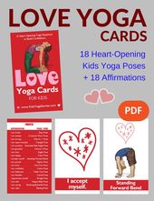 *NEW* LOVE Yoga Cards for Kids PDF Download | Kids Yoga Stories - 18 heart-openi...