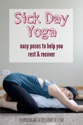 Sick Day Yoga | Sublimely Fit