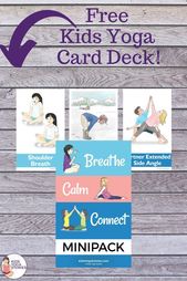 BREATH. CALM. CONNECT.  FREE Digital Yoga Card Deck for Kids  (Value $7.95) Bring ease, joy, and con