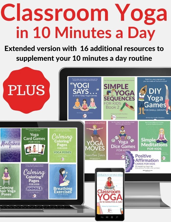 Classroom Yoga in 10 Minutes a Day - PLUS
