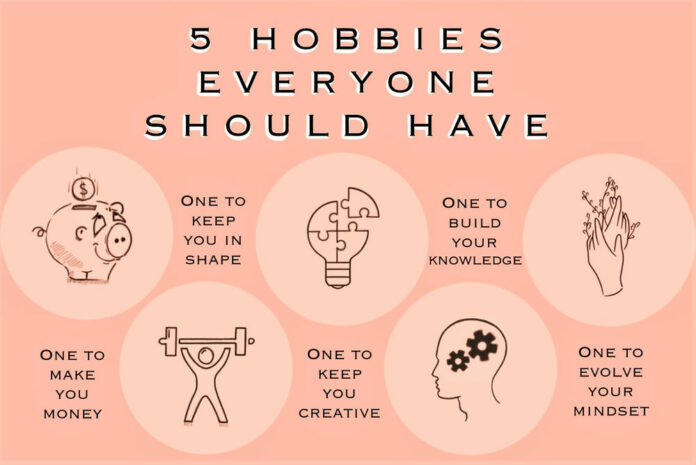 What hobbies should everyone have?